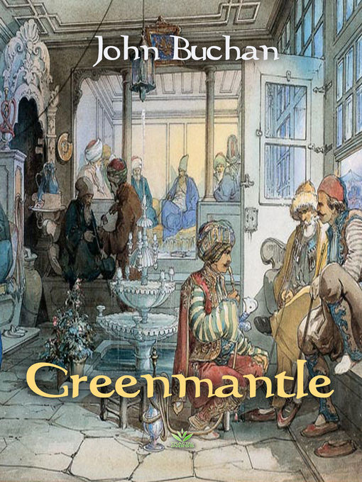 Title details for Greenmantle by John Buchan - Wait list